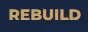 Rebuild